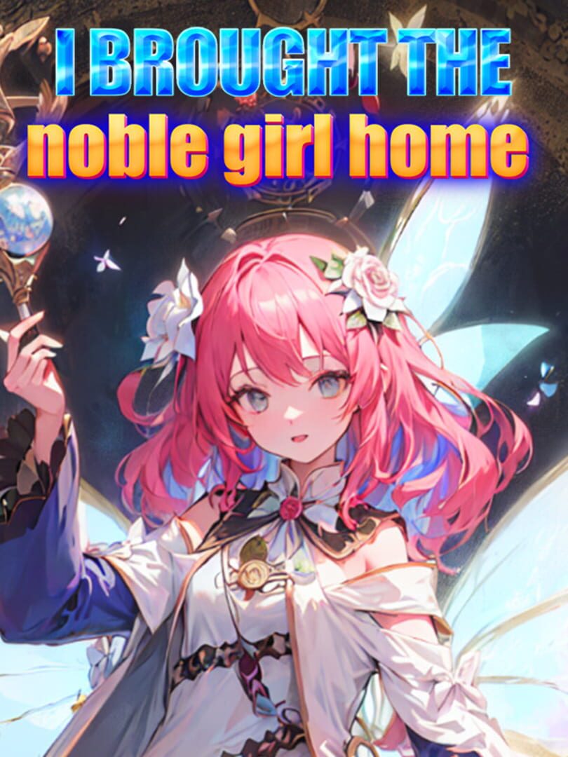 Couverture de I Brought the Noble Girl Home