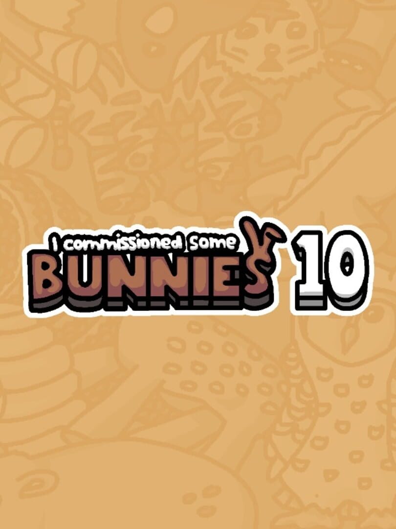 I Commissioned Some Bunnies 10 Cover