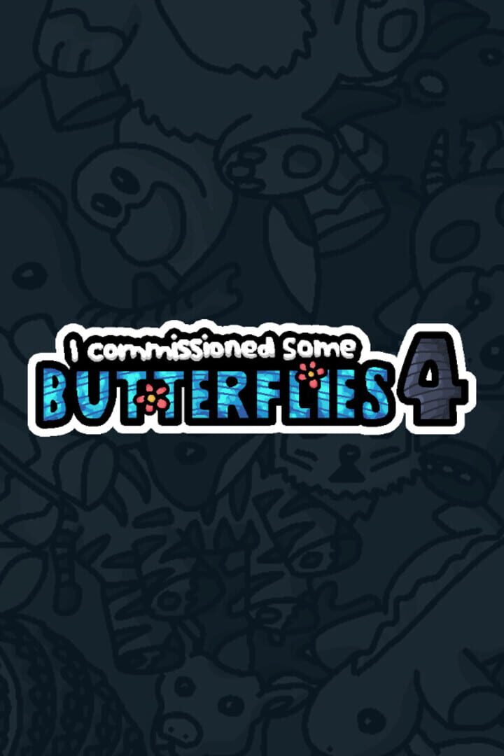 I Commissioned Some Butterflies 4 Kapağı