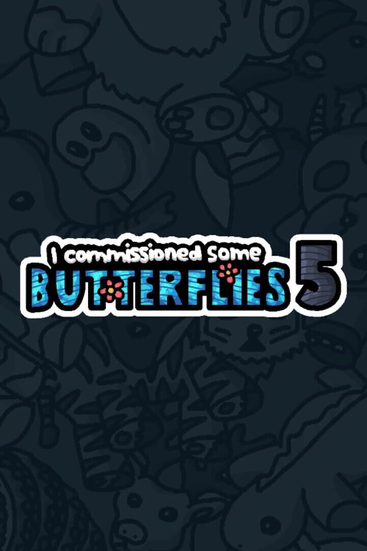 Portada de I Commissioned Some Butterflies 5