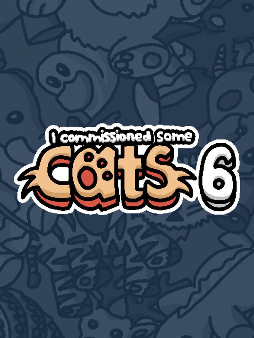 I Commissioned Some Cats 6 Cover