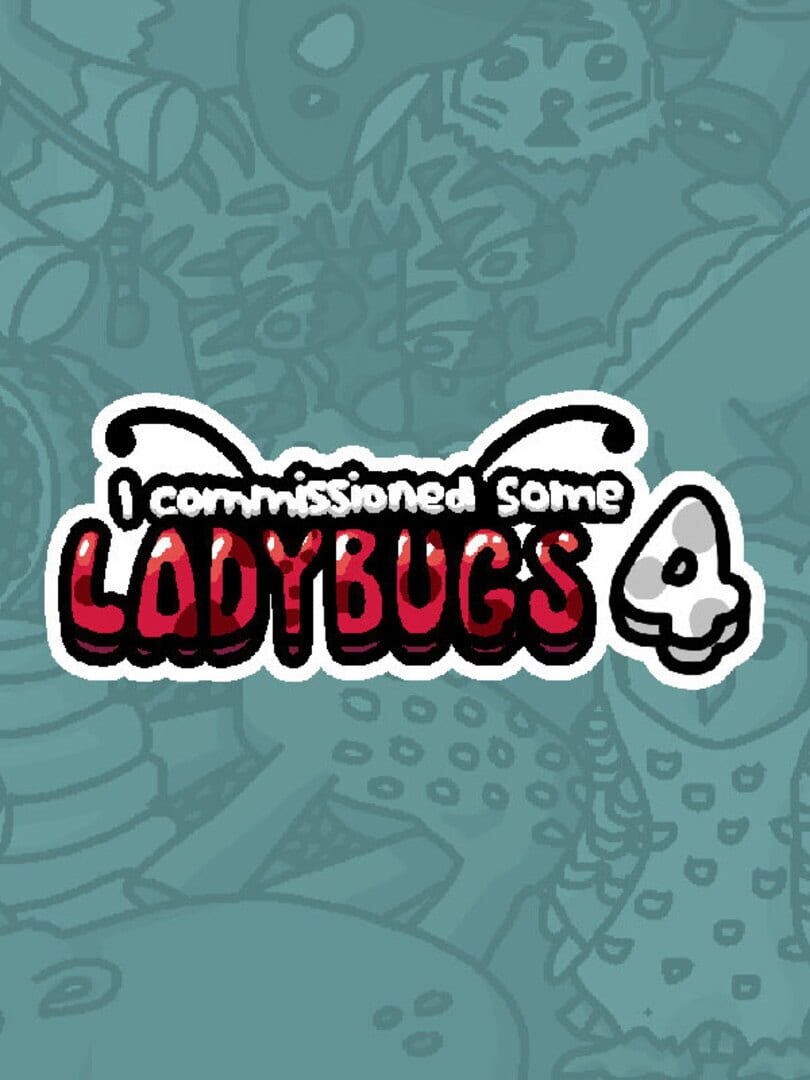Portada de I Commissioned Some Ladybugs 4