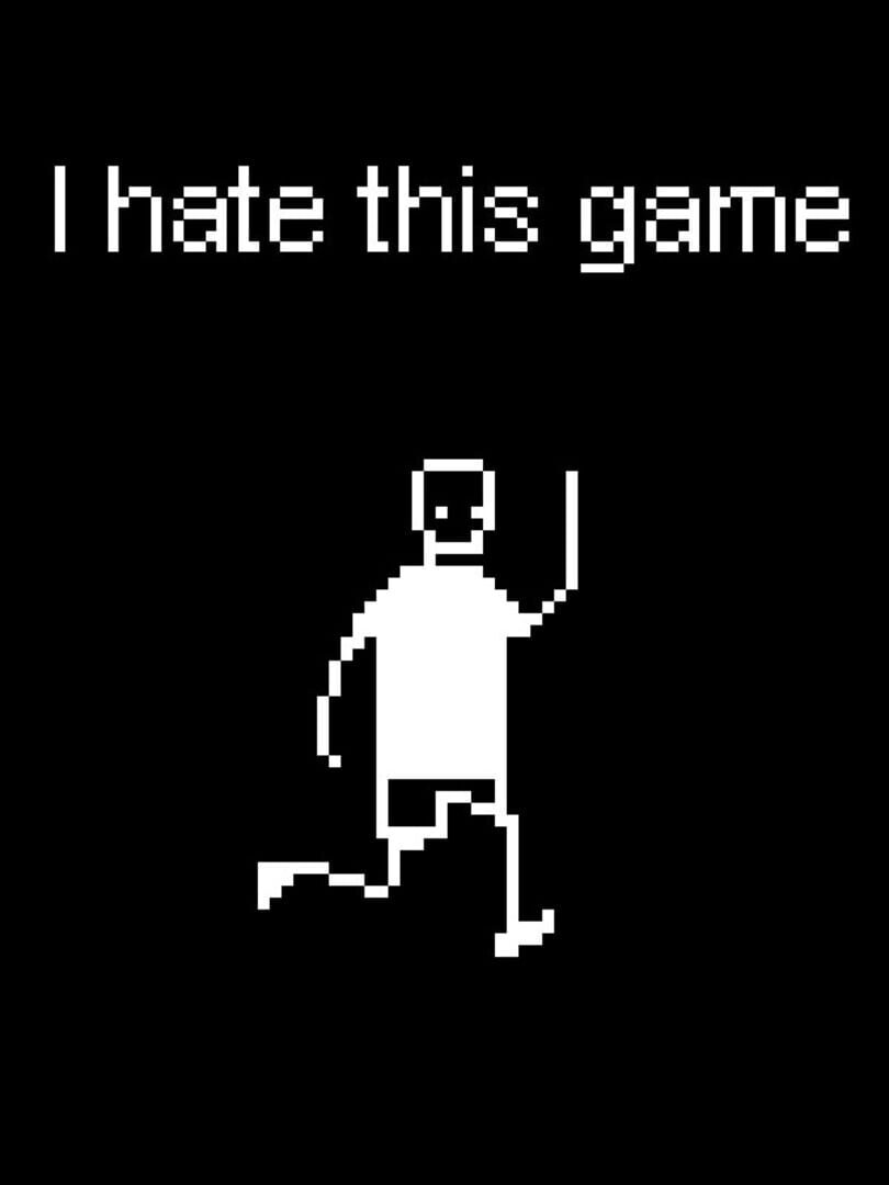 I hate this game Cover