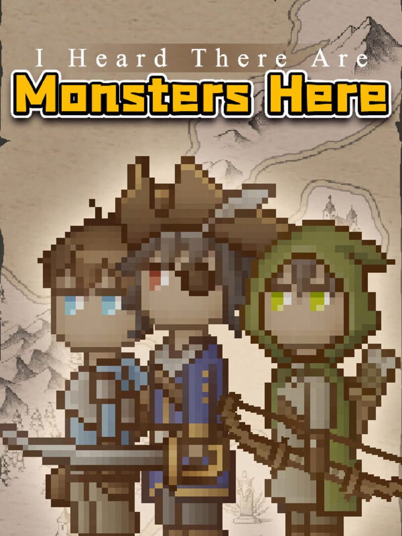 I Heard There are Monsters Here Cover