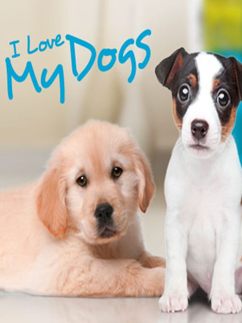 I Love My Dogs Cover