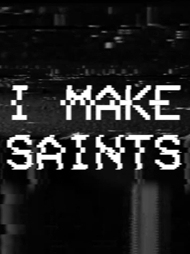 Copertina di I Make Saints