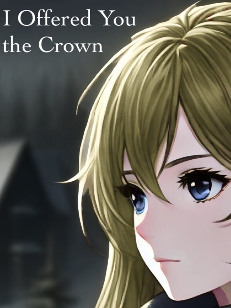 Copertina di I Offered You the Crown
