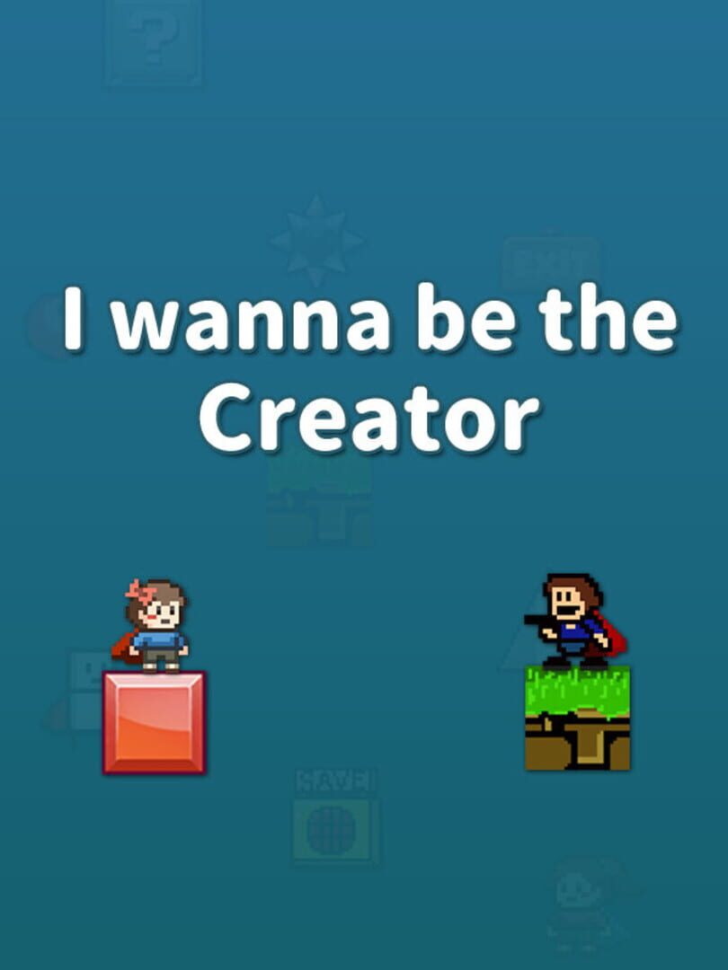 Capa de I Wanna Be the Creator