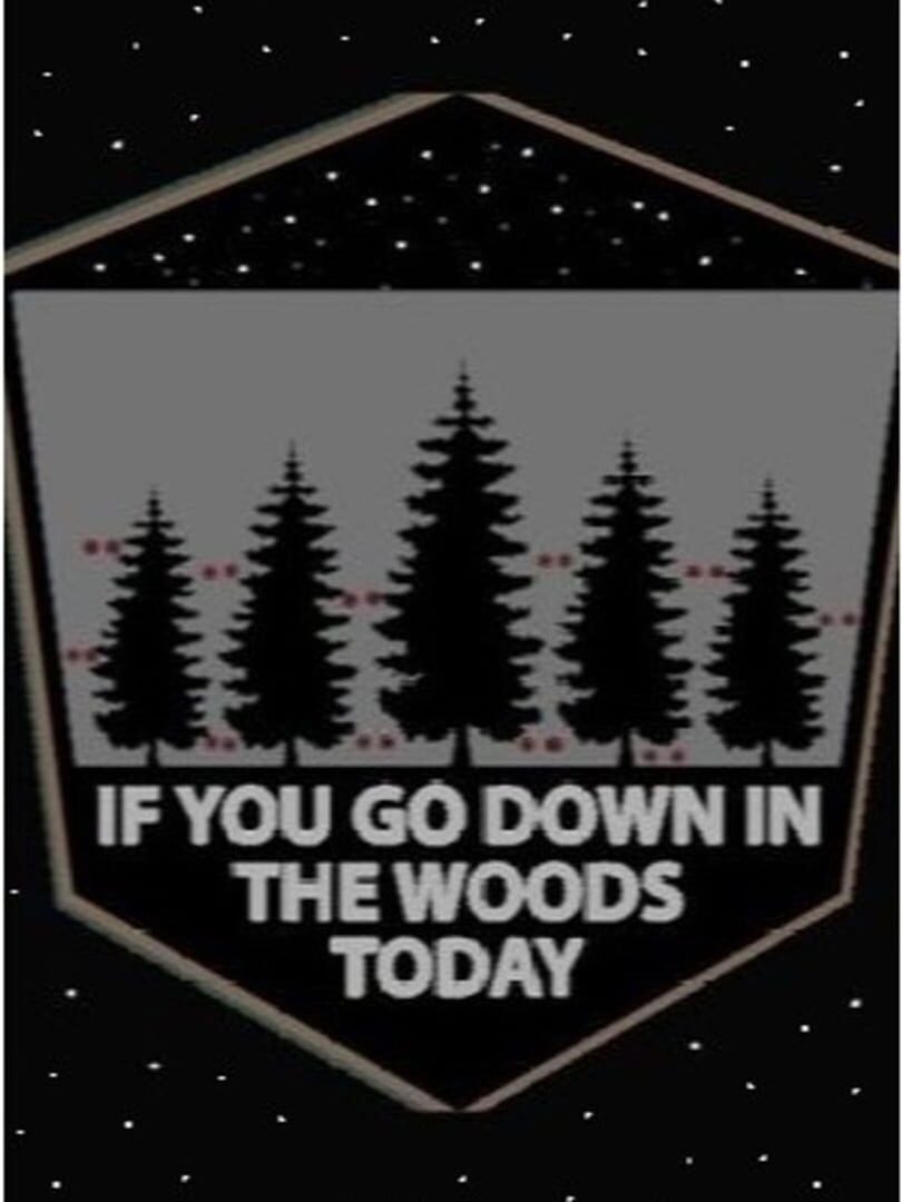 If You Go Down in the Woods Today 커버