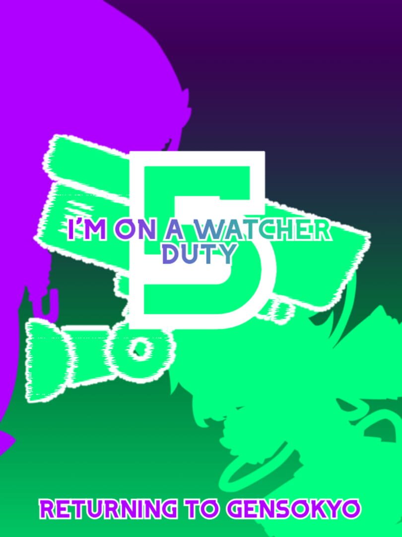 I'm On a Watcher Duty 5: Returning to Gensokyo カバー