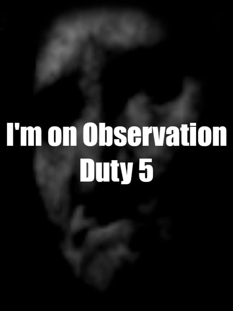 Portada de I'm on Observation Duty 5