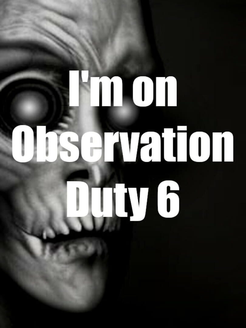 Capa de I'm on Observation Duty 6