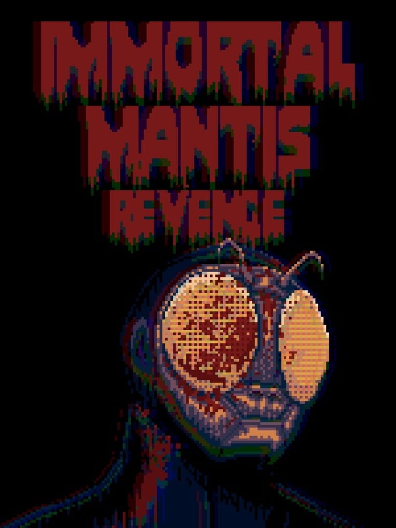 Immortal Mantis: Revenge Kapağı