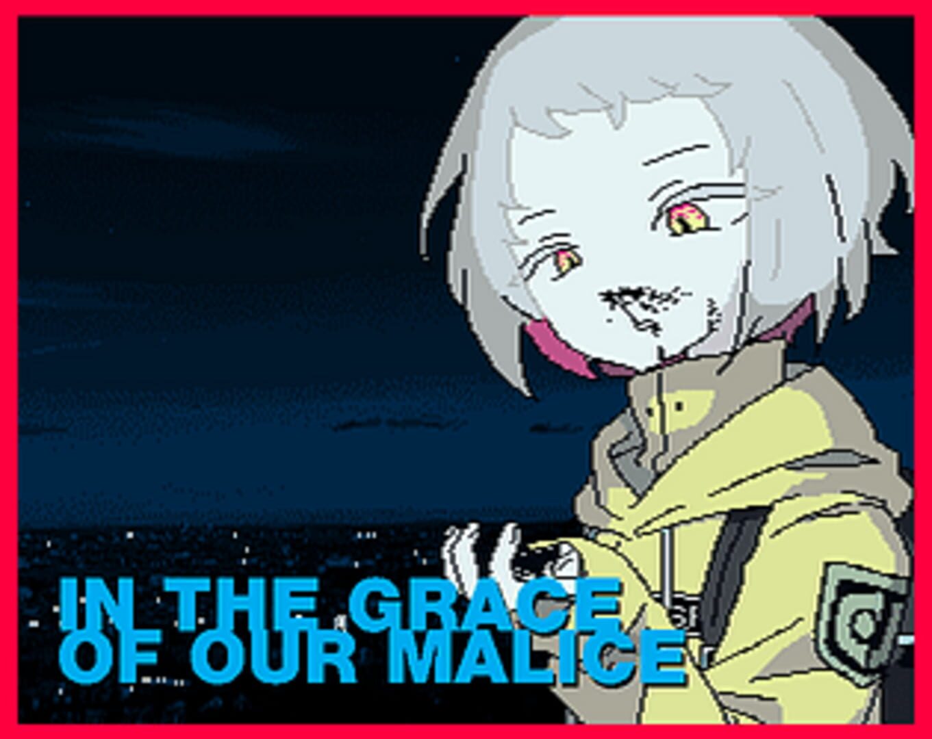 Portada de In the Grace of Our Malice