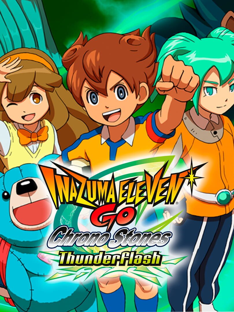 Inazuma Eleven GO: Chrono Stones - Thunderflash Cover