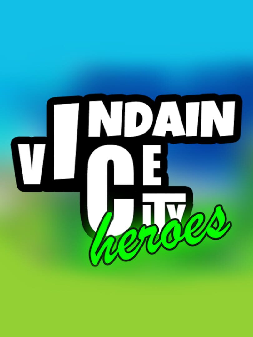 Portada de Indian Vice City: Heroes