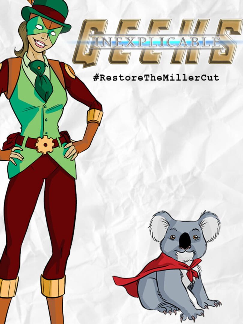 Inexplicable Geeks: RestoreTheMillerCut Cover