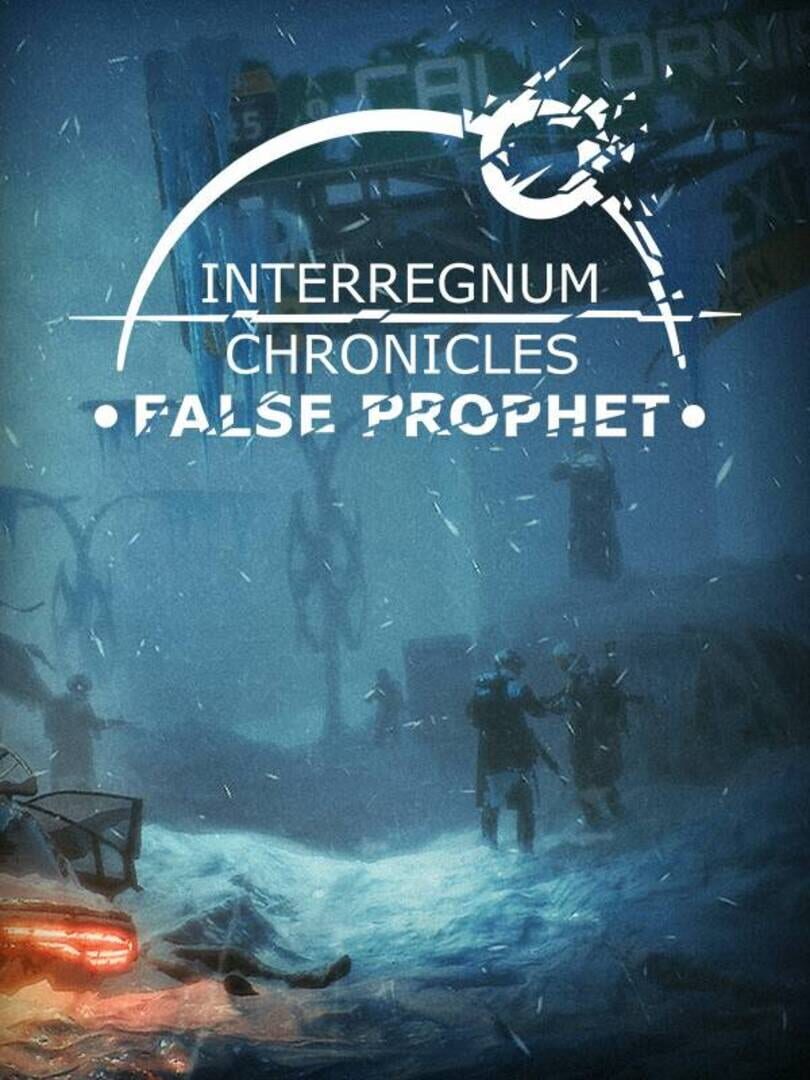 Interregnum Chronicles: False Prophet Cover
