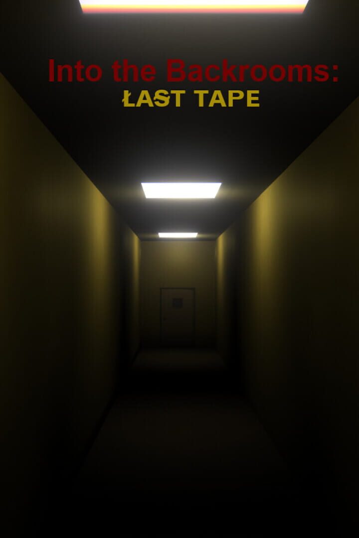 Portada de Into the Backrooms: Last Tape