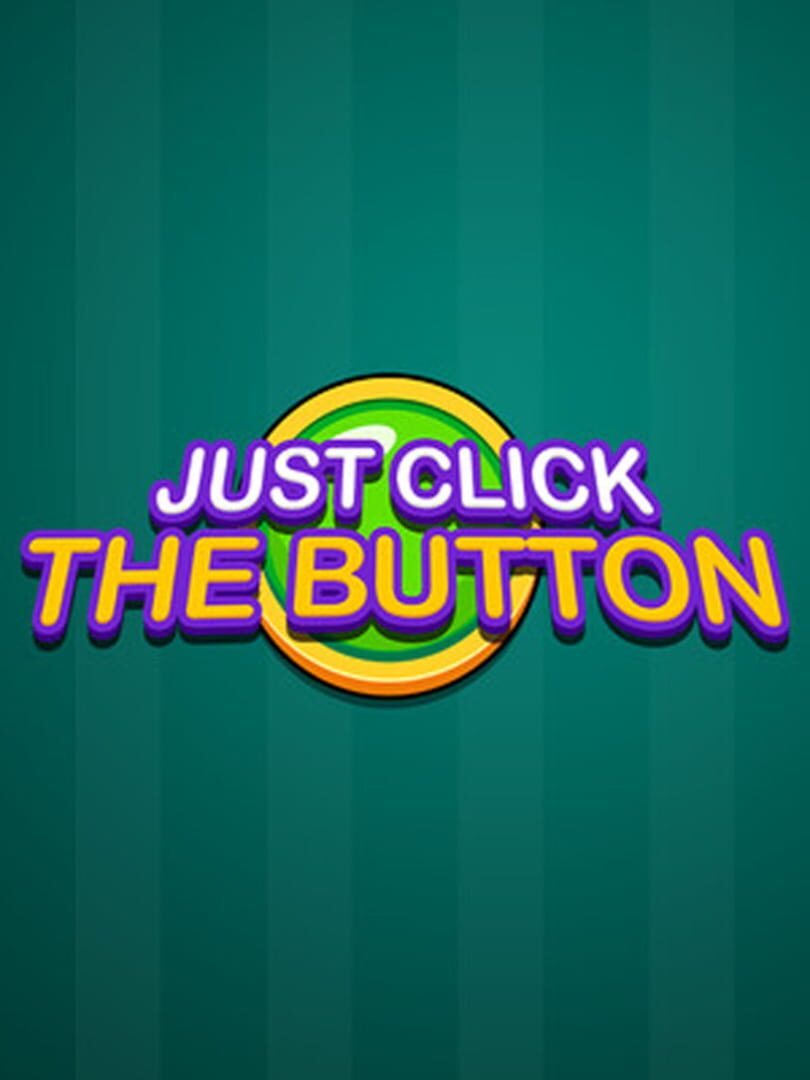 Just Click the Button Cover