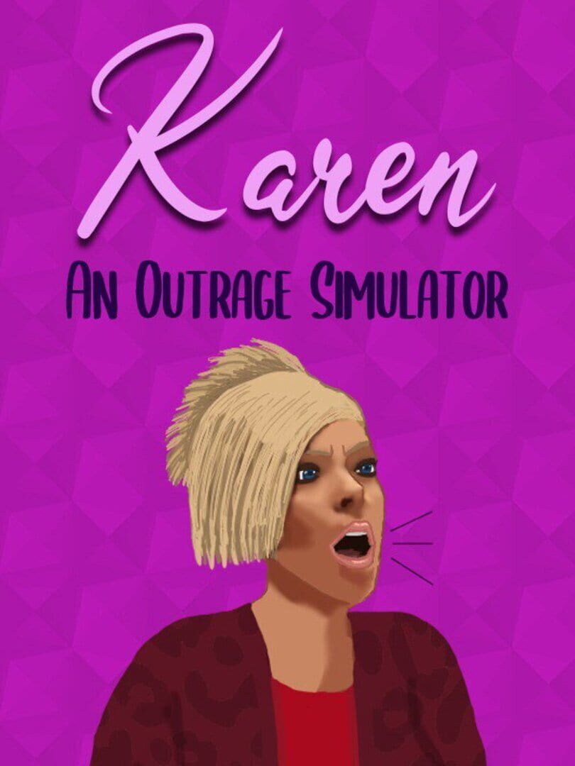 Karen: An Outrage Simulator 커버