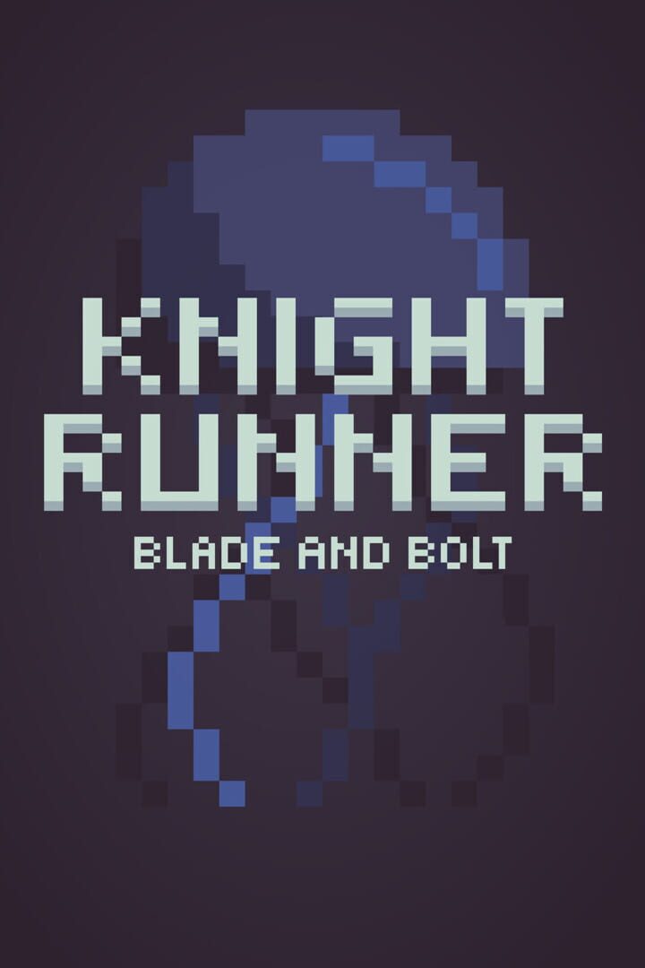 Knight Runner: Blade and Bolt 커버