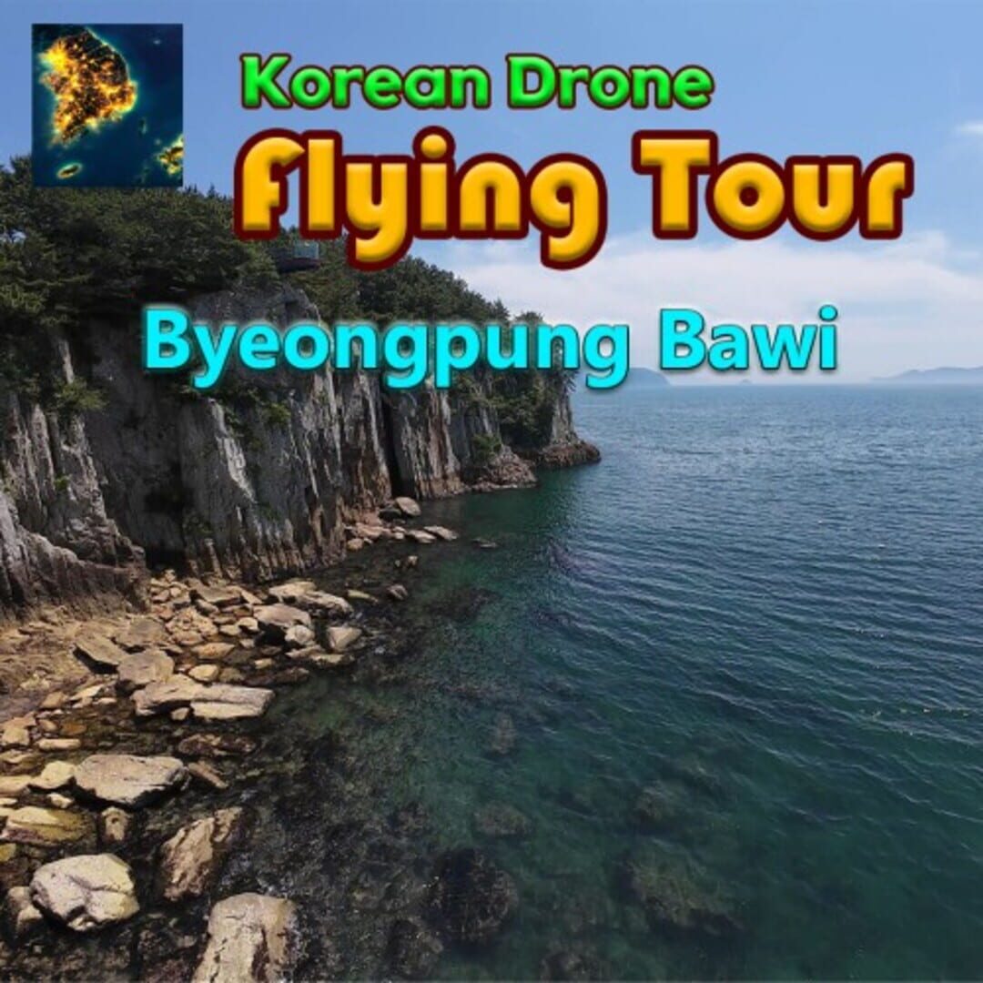 Korean Drone Flying Tour Byeongpung Bawi カバー