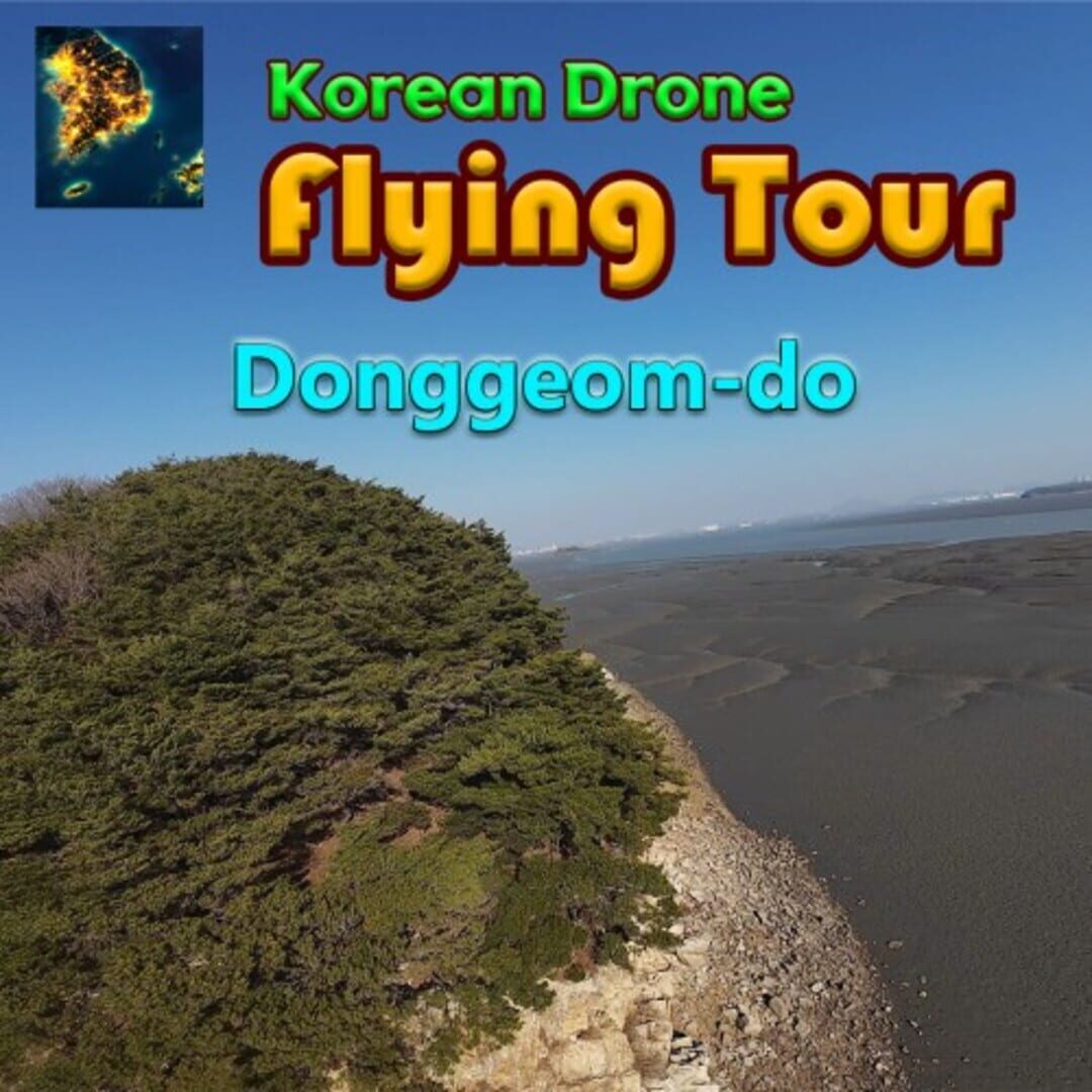 Portada de Korean Drone Flying Tour Donggeom-do