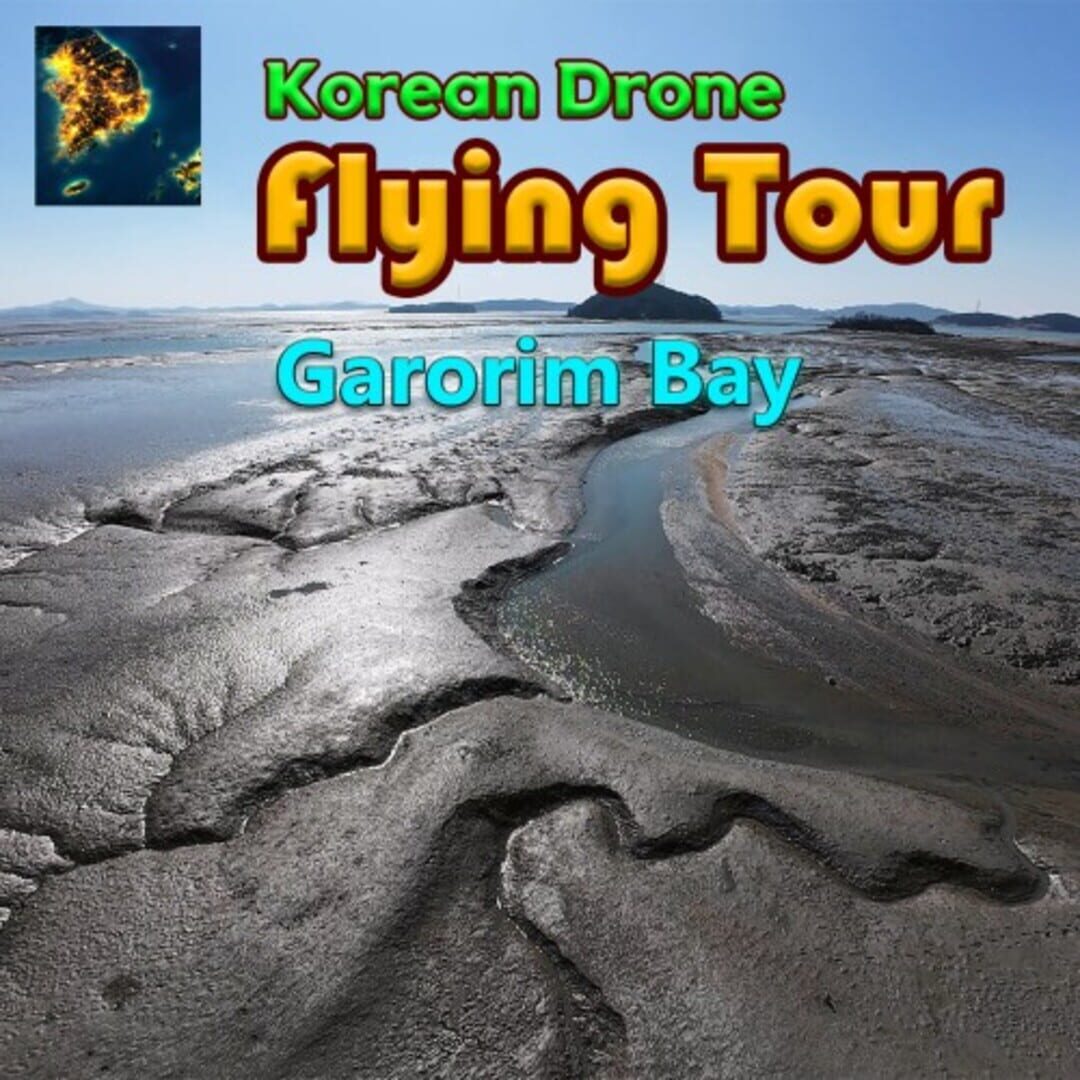 Copertina di Korean Drone Flying Tour Garorim Bay