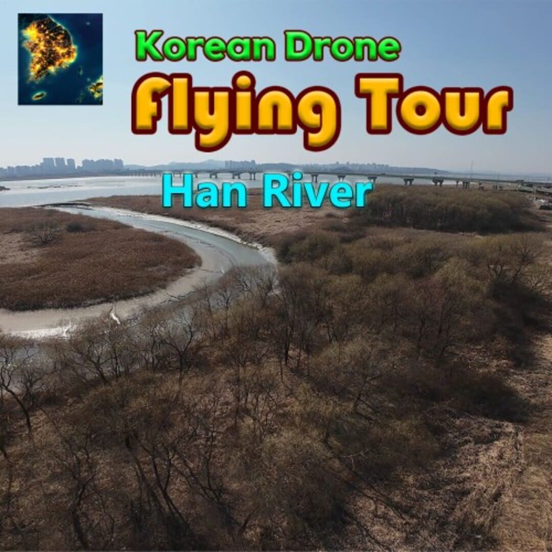 Korean Drone Flying Tour Han River Cover