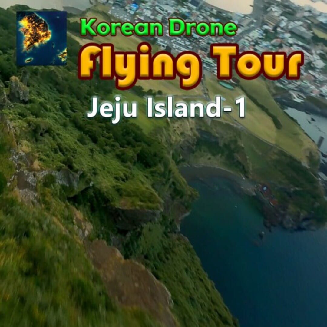 Korean Drone Flying Tour Jeju Island-1 Cover