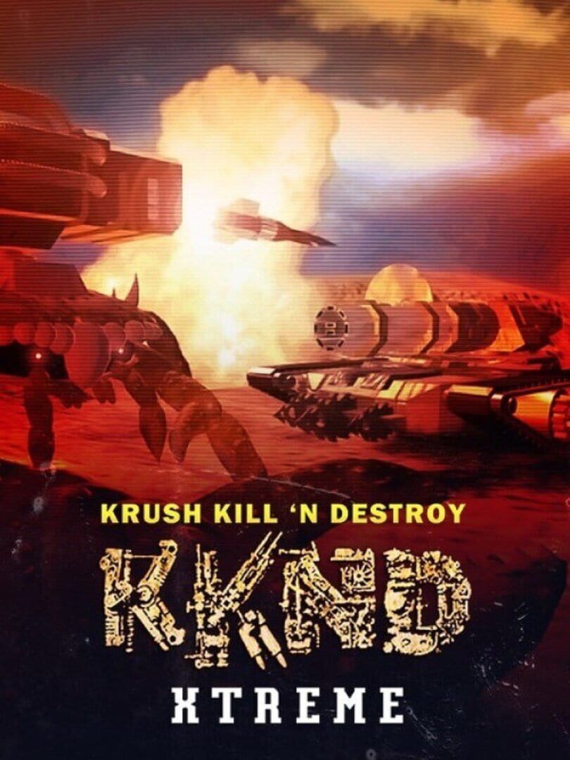 Krush Kill 'N Destroy Xtreme Cover