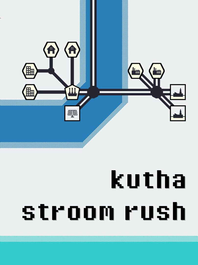 Kutha Stroom Rush カバー