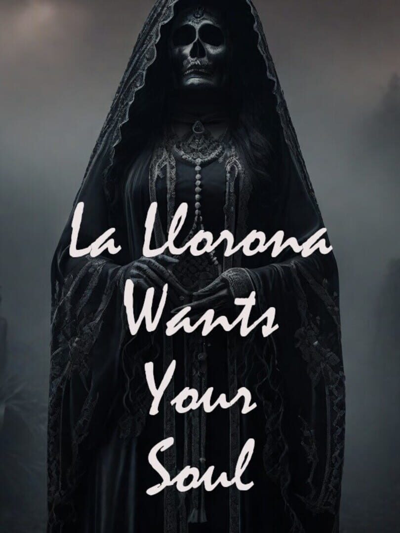 Couverture de La Llorona Wants Your Soul