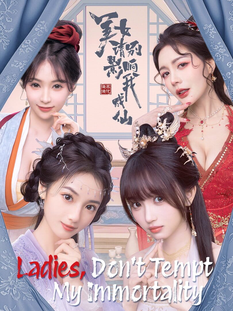 Ladies, Don't Tempt My Immortality Cover