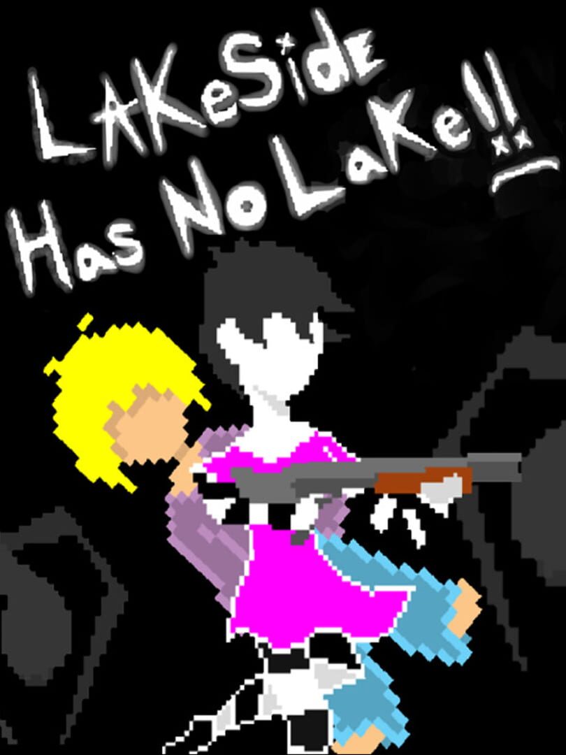 Lakeside Has No Lake!! Cover