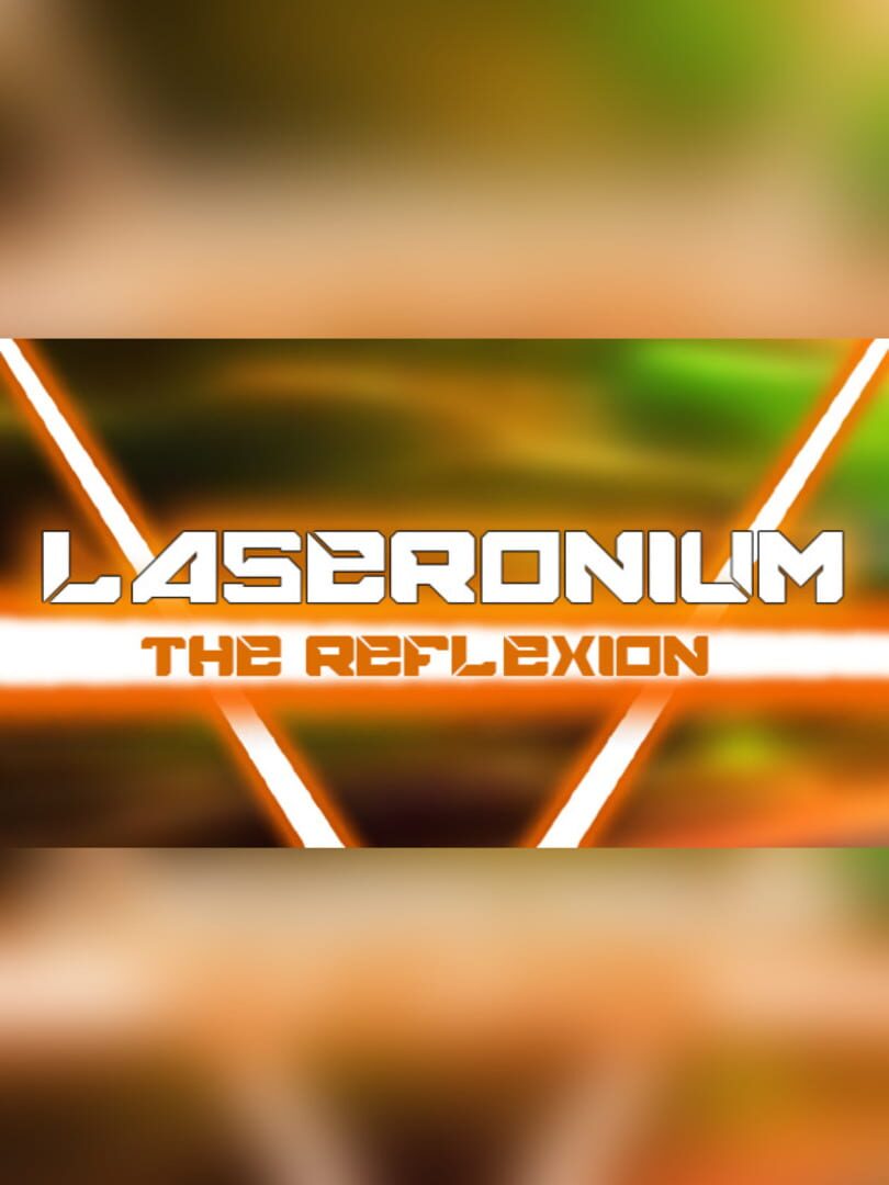 Capa de Laseronium: The Reflexion