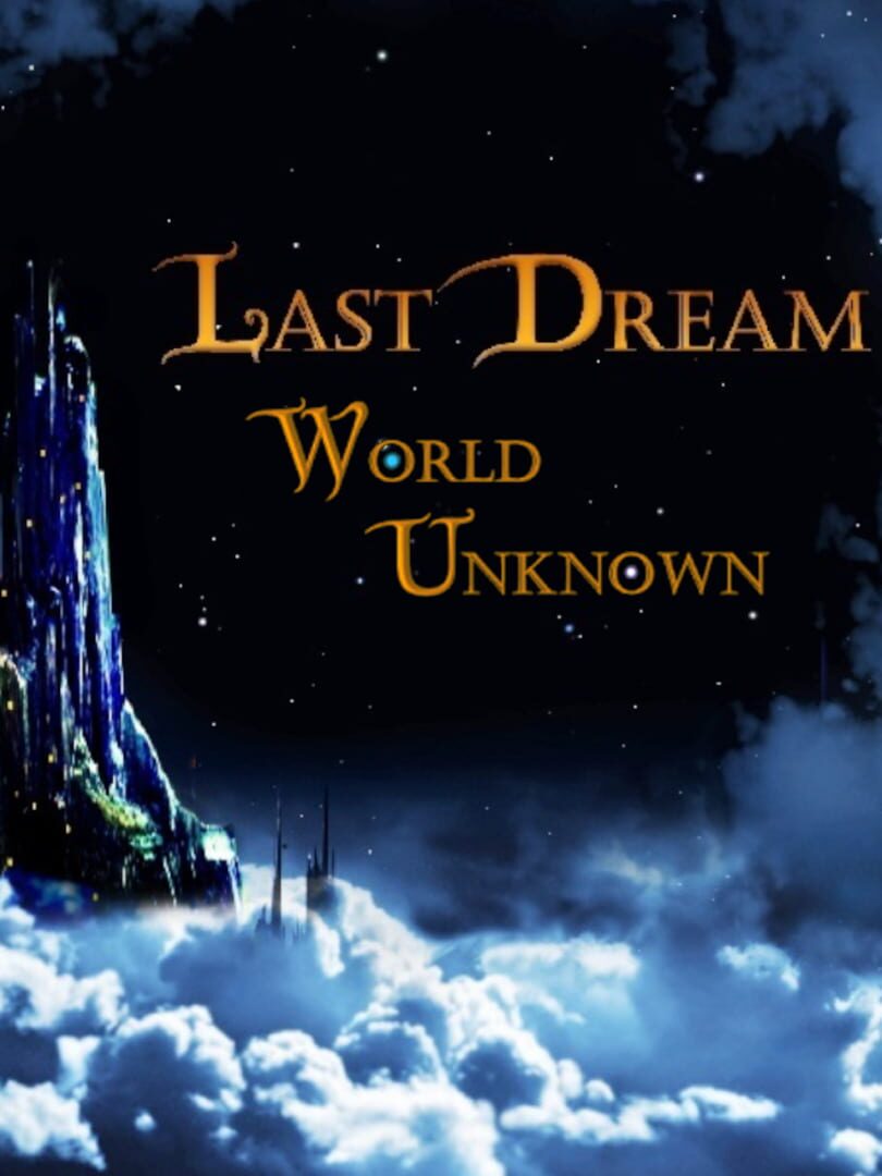 Capa de Last Dream: World Unknown