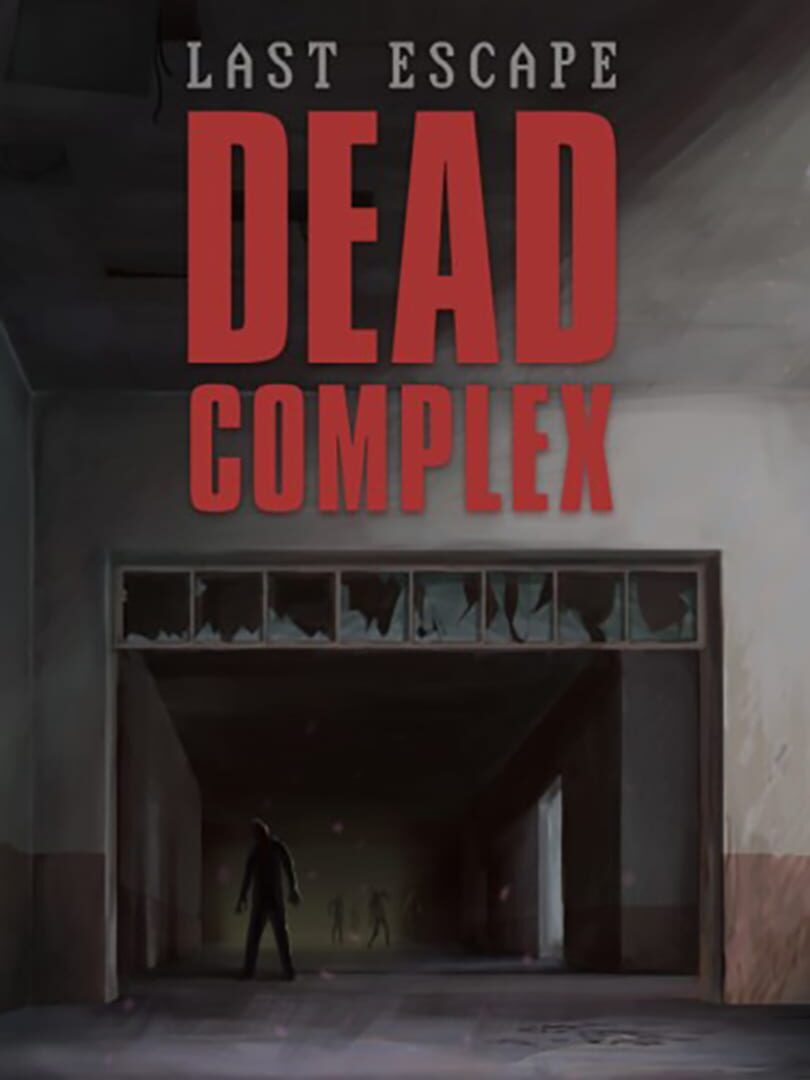 Last Escape: Dead Complex カバー