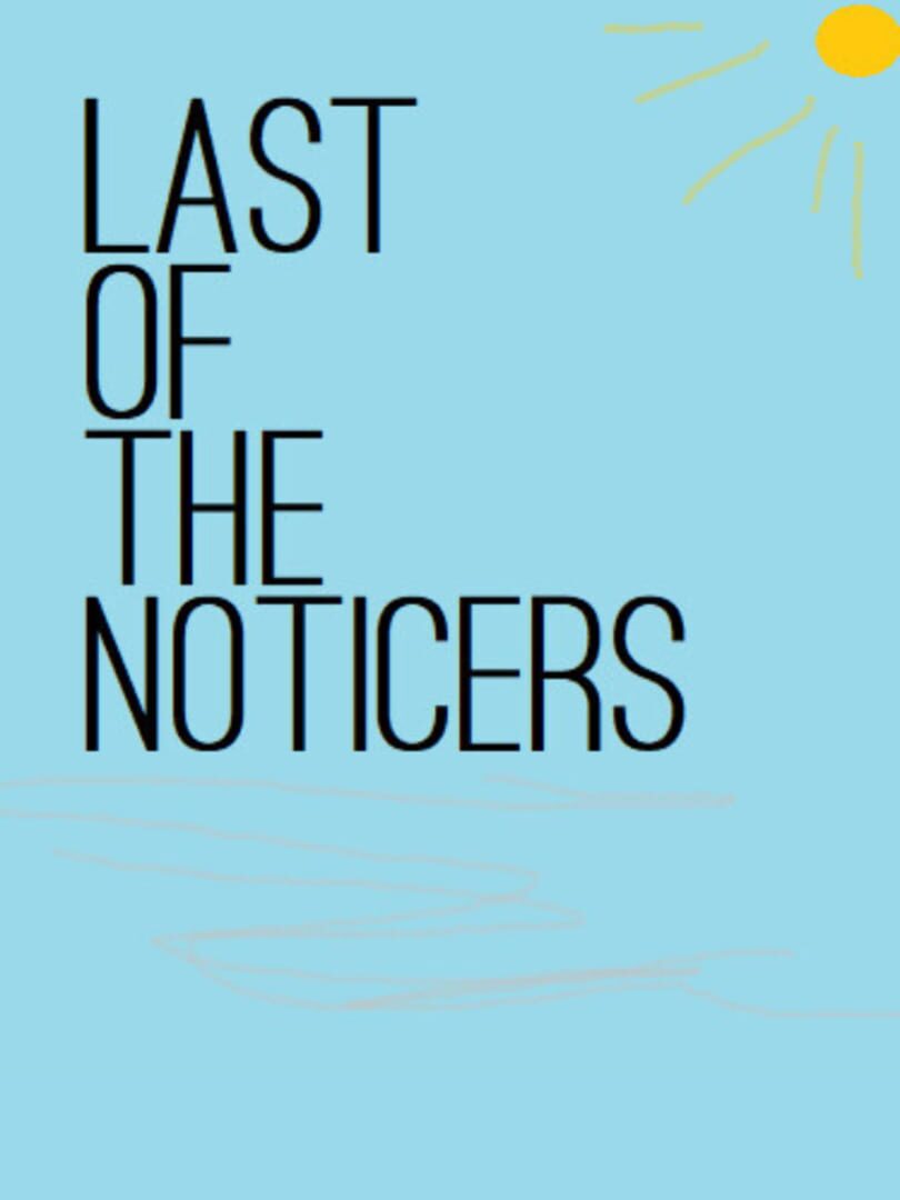 Last of the Noticers カバー