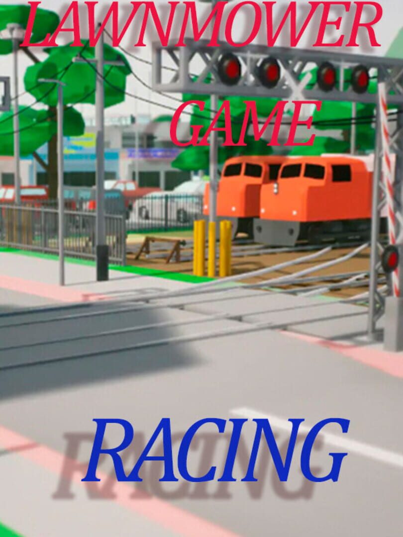Lawnmower Game: Racing Cover