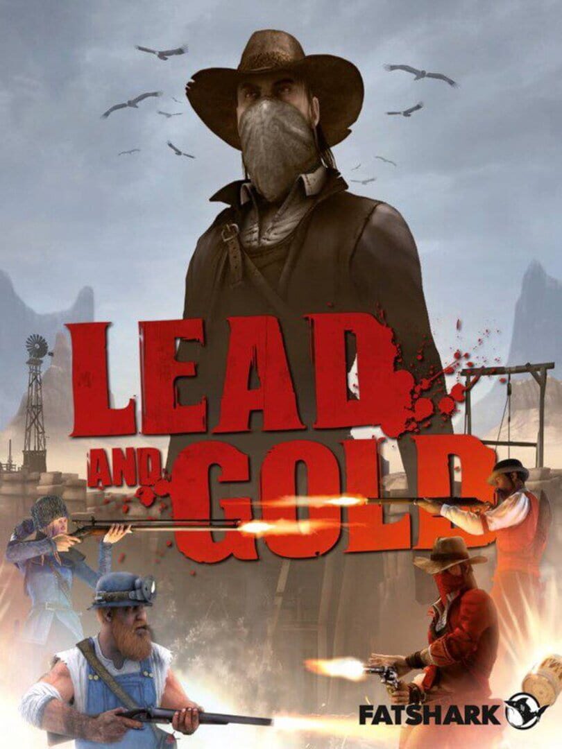 Lead and Gold: Gangs of the Wild West Cover