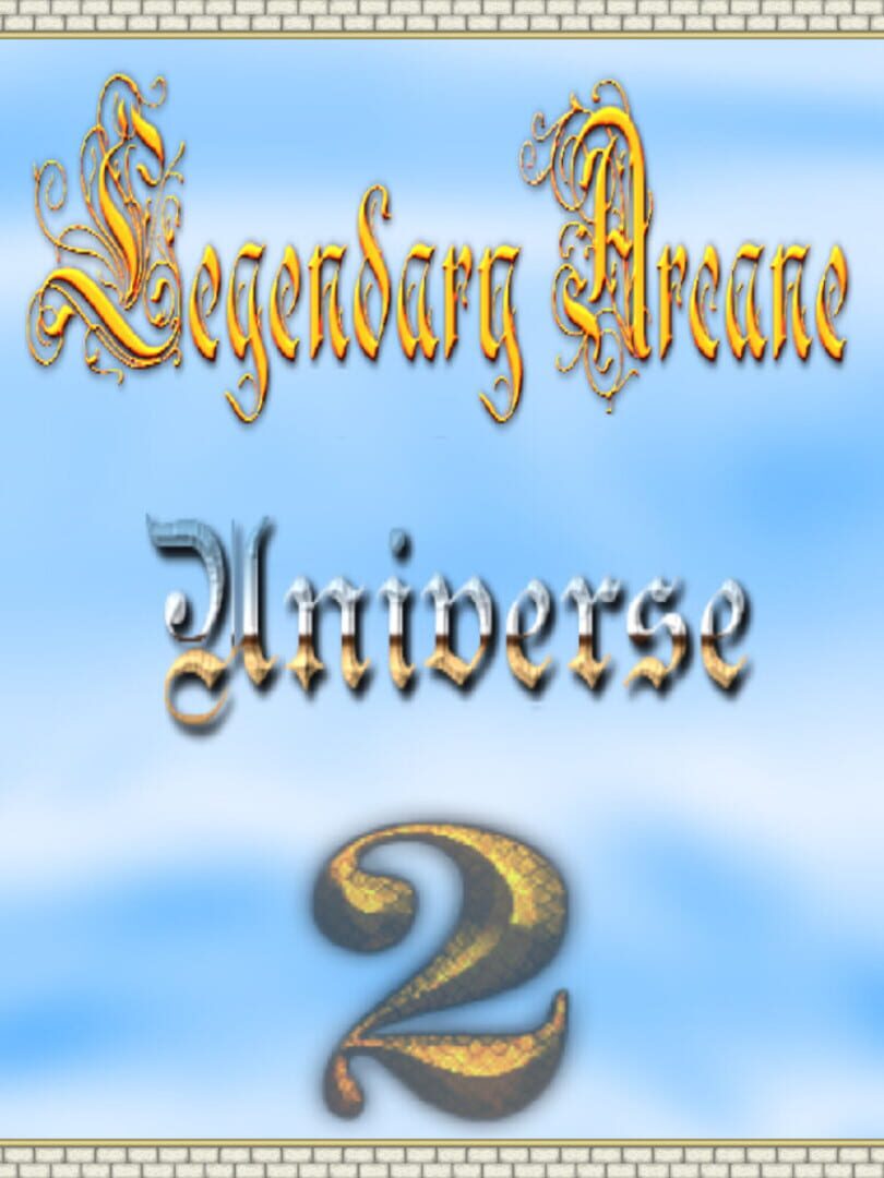 Couverture de Legendary Arcane 2 Universe
