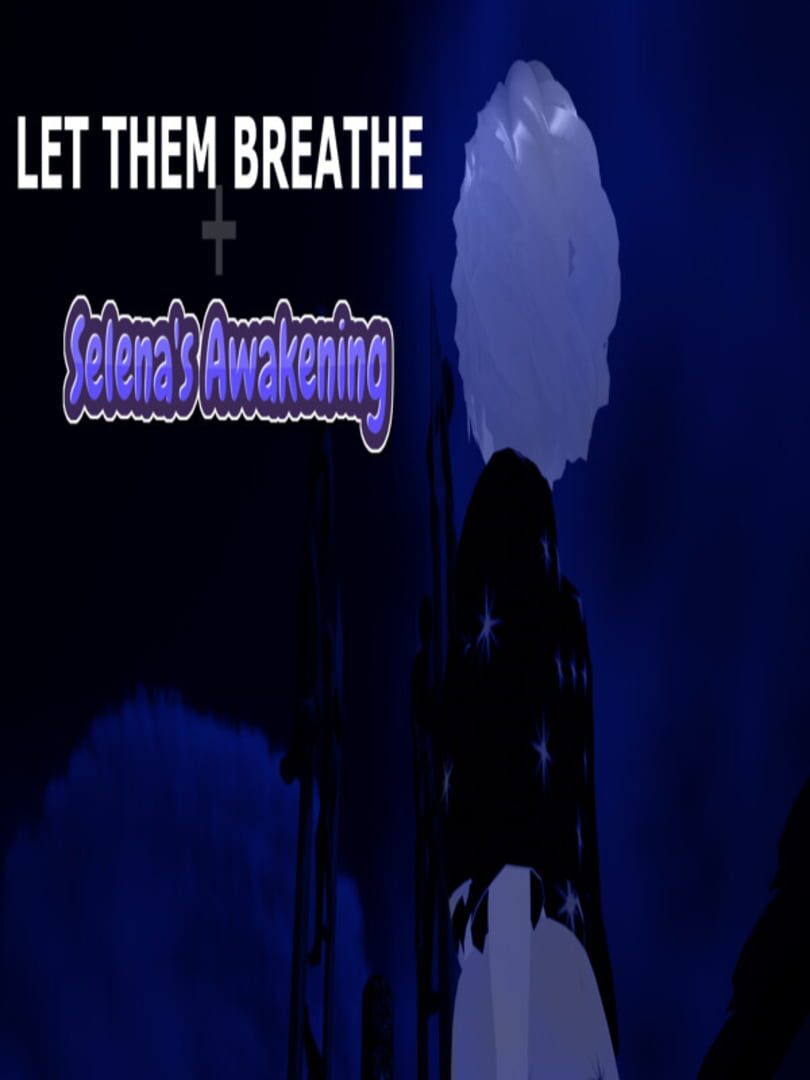 Let Them Breathe: Selena's Awakening カバー