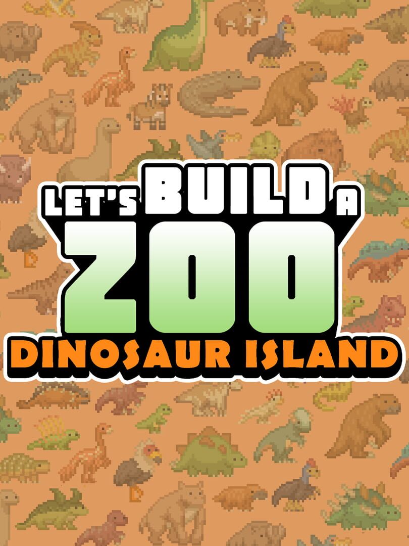 Let's Build a Zoo: Dinosaur Island カバー