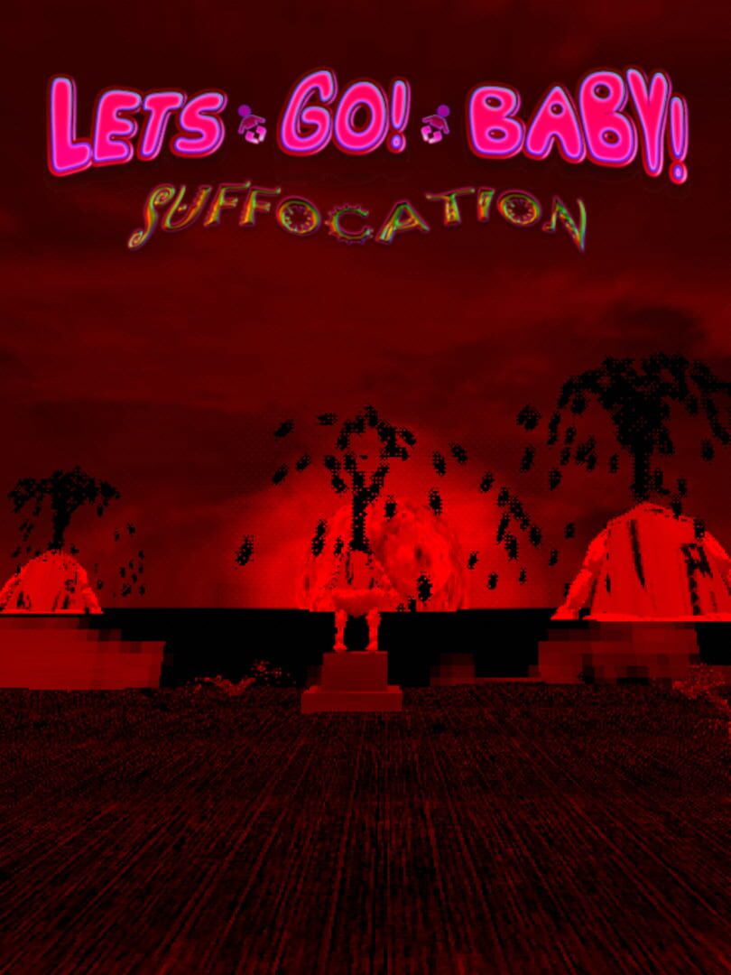 Capa de Let's Go Baby! Suffocation