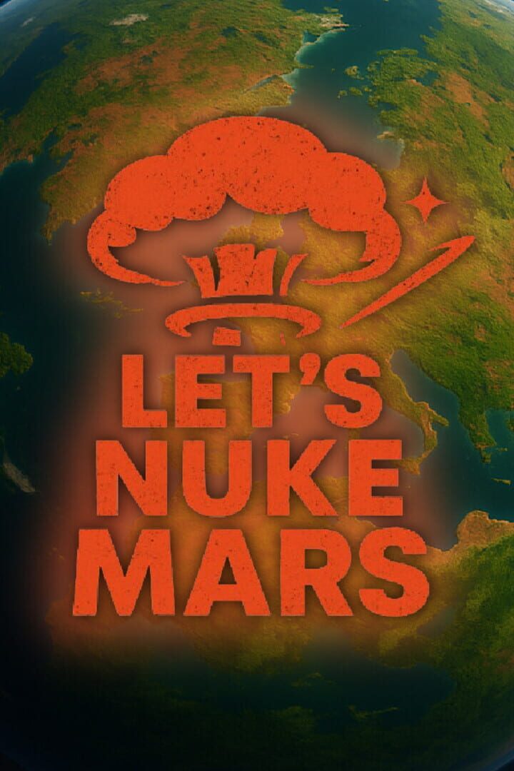 Portada de Lets Nuke Mars