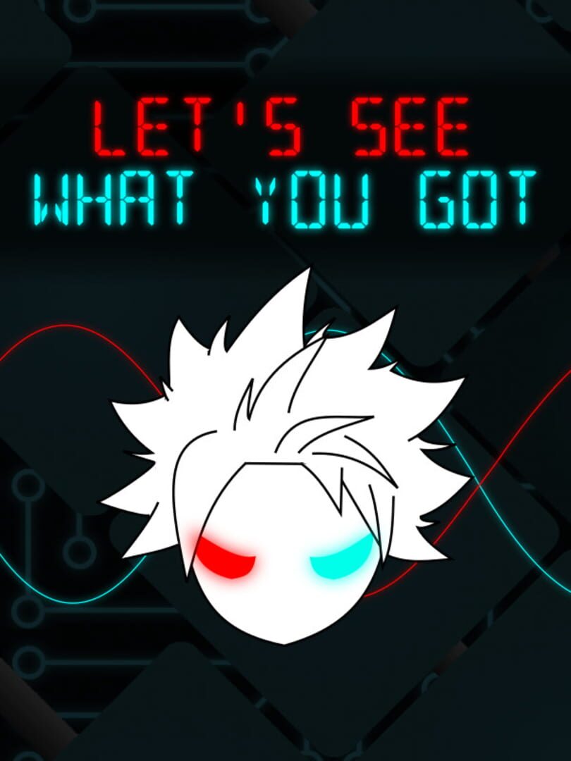 Let's See What You Got Cover