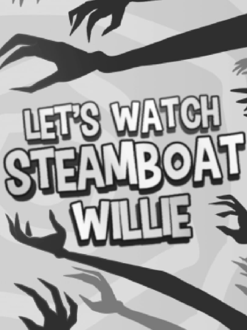 Couverture de Let's Watch Steamboat Willie