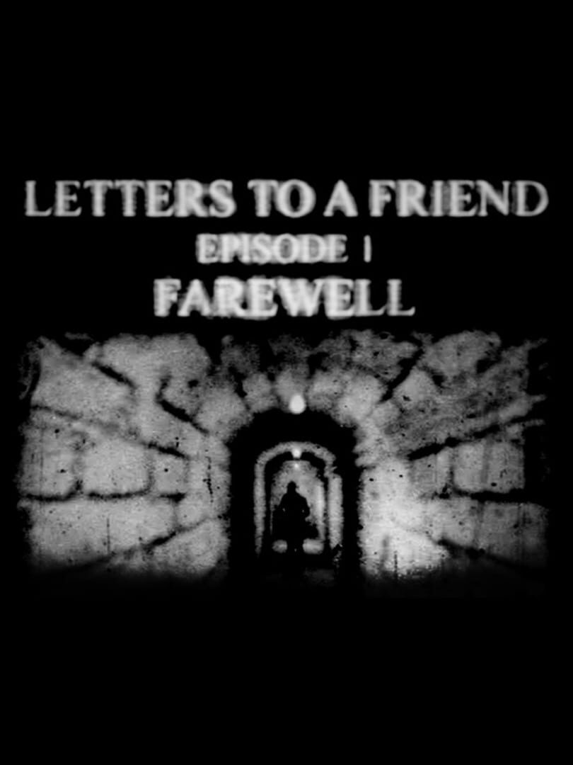 Portada de Letters to a Friend: Farewell